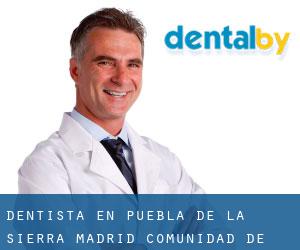 dentista en Puebla de la Sierra (Madrid, Comunidad de Madrid)