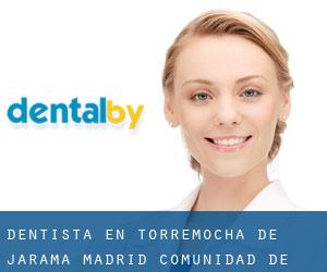 dentista en Torremocha de Jarama (Madrid, Comunidad de Madrid)