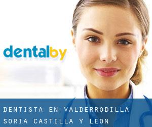 dentista en Valderrodilla (Soria, Castilla y León)
