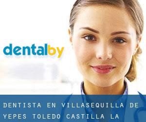 dentista en Villasequilla de Yepes (Toledo, Castilla-La Mancha)
