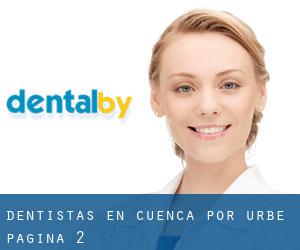 dentistas en Cuenca por urbe - página 2