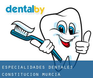 ESPECIALIDADES DENTALES CONSTITUCION (Murcia)