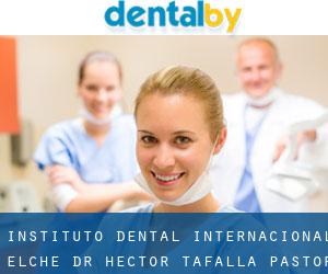 Instituto Dental Internacional Elche - Dr. Héctor Tafalla Pastor